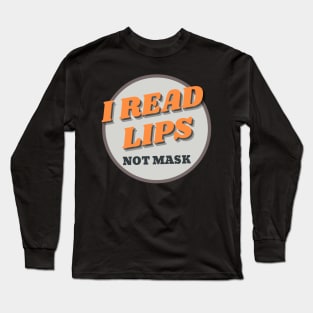 Hearing Impaired Read Lips Long Sleeve T-Shirt